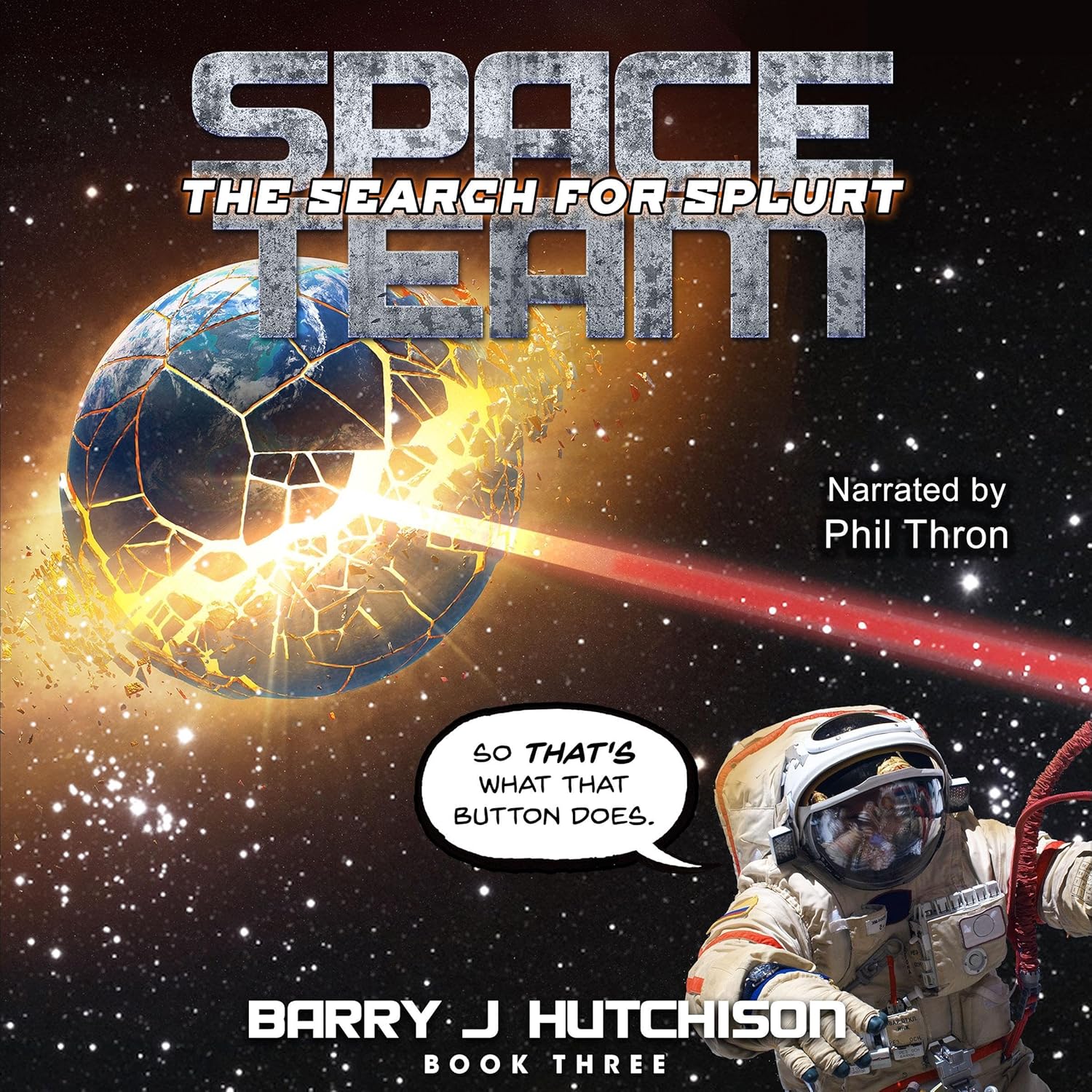 Space Team: The Search for Splurt Audiobook