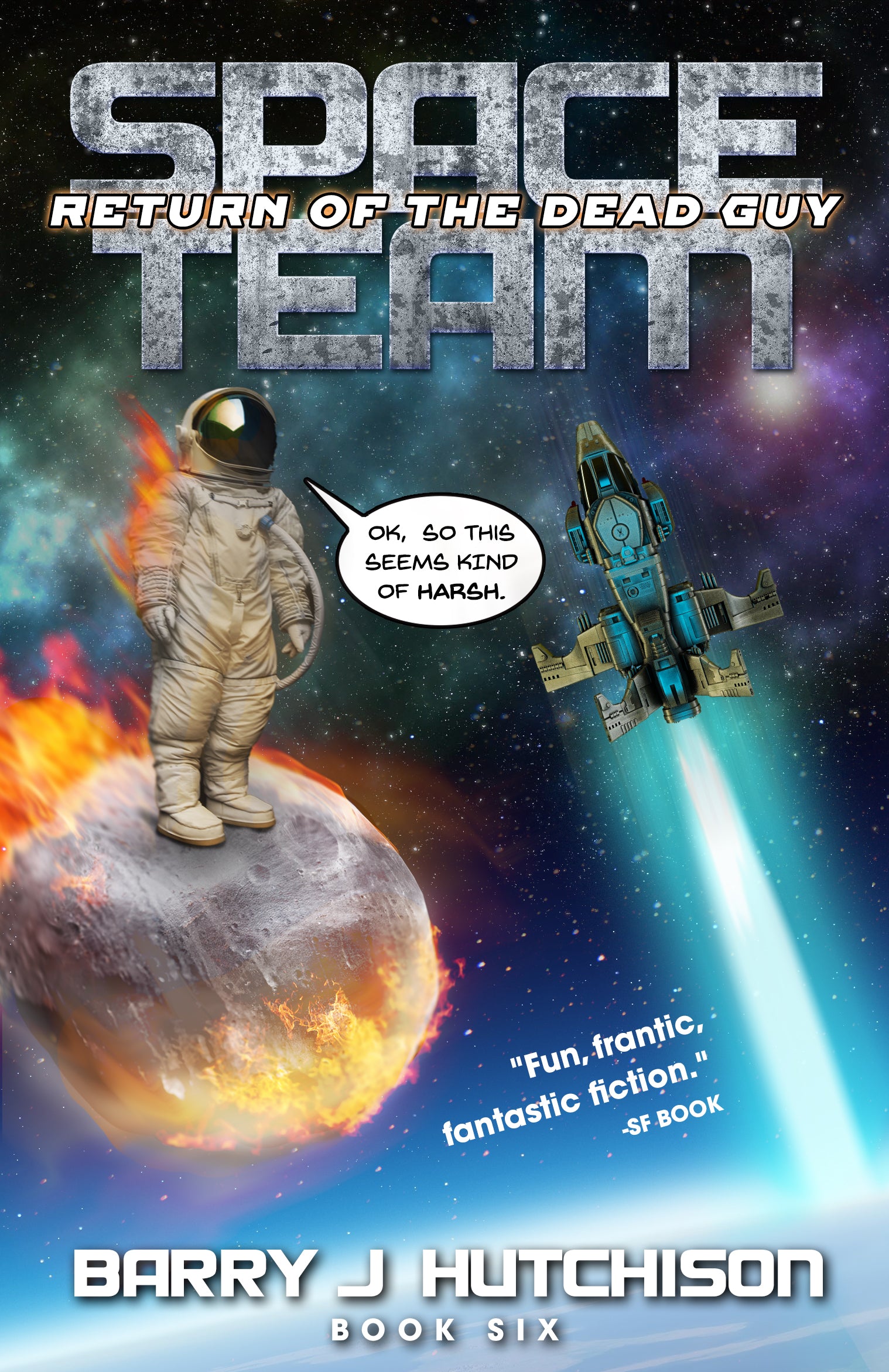 Space Team: Return of the Dead Guy eBook
