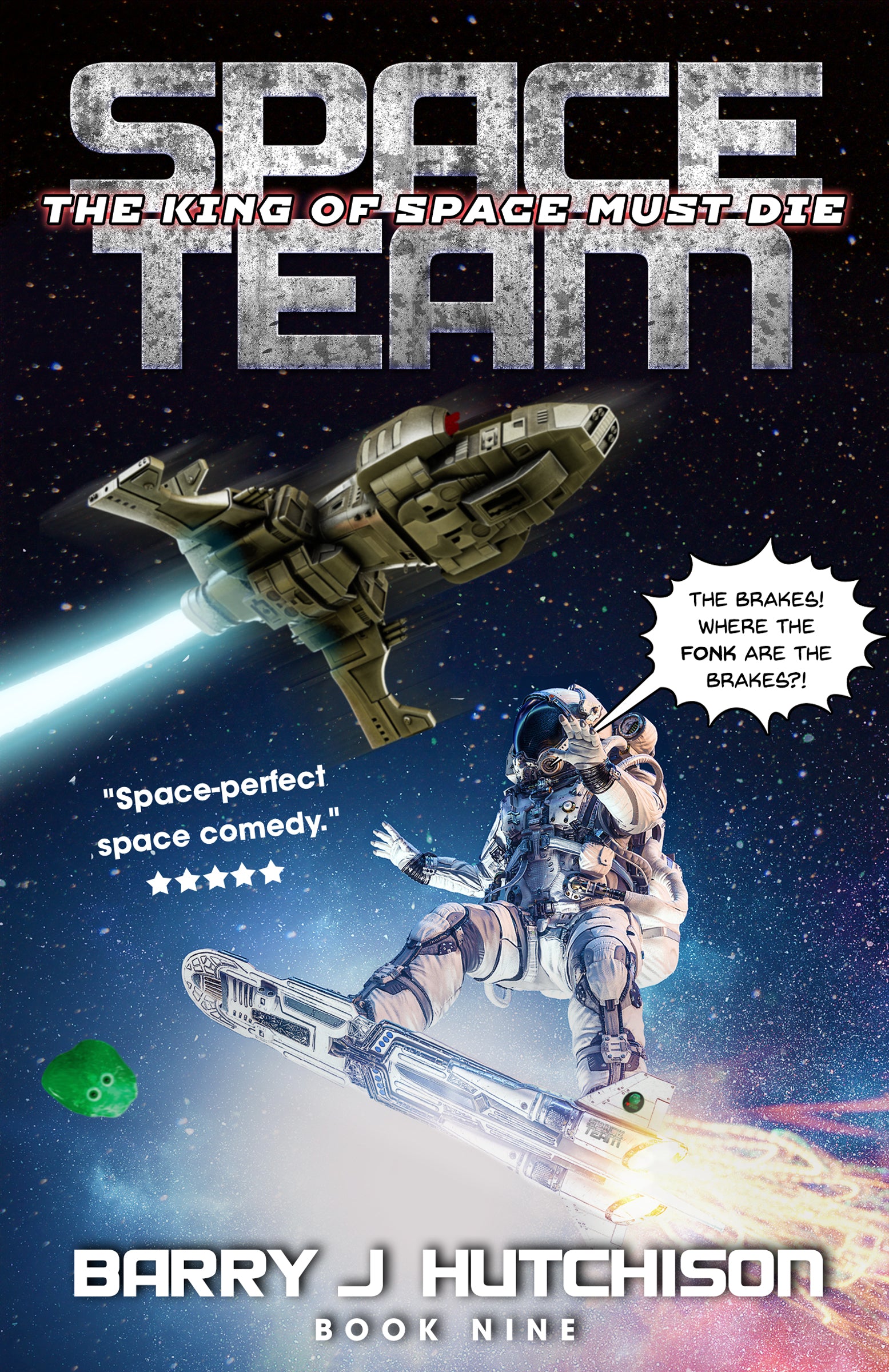 Space Team: The King of Space Must Die eBook