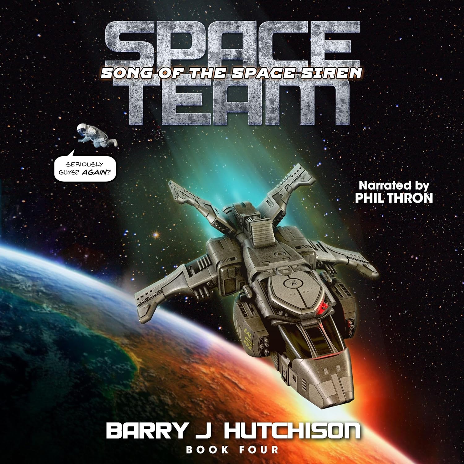 Space Team: Song of the Space Siren Audiobook