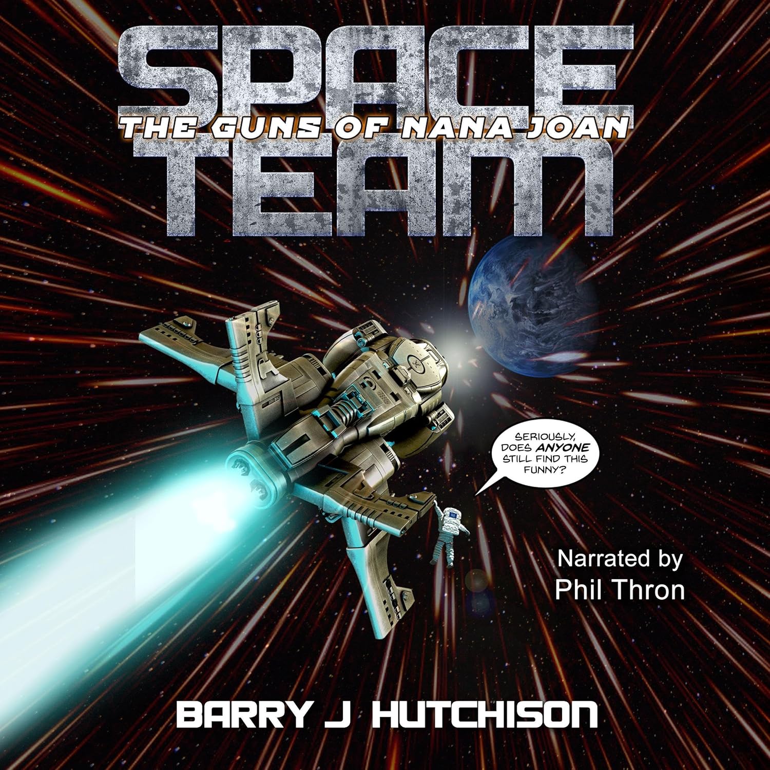 Space Team: The Guns of Nana Joan Audiobook