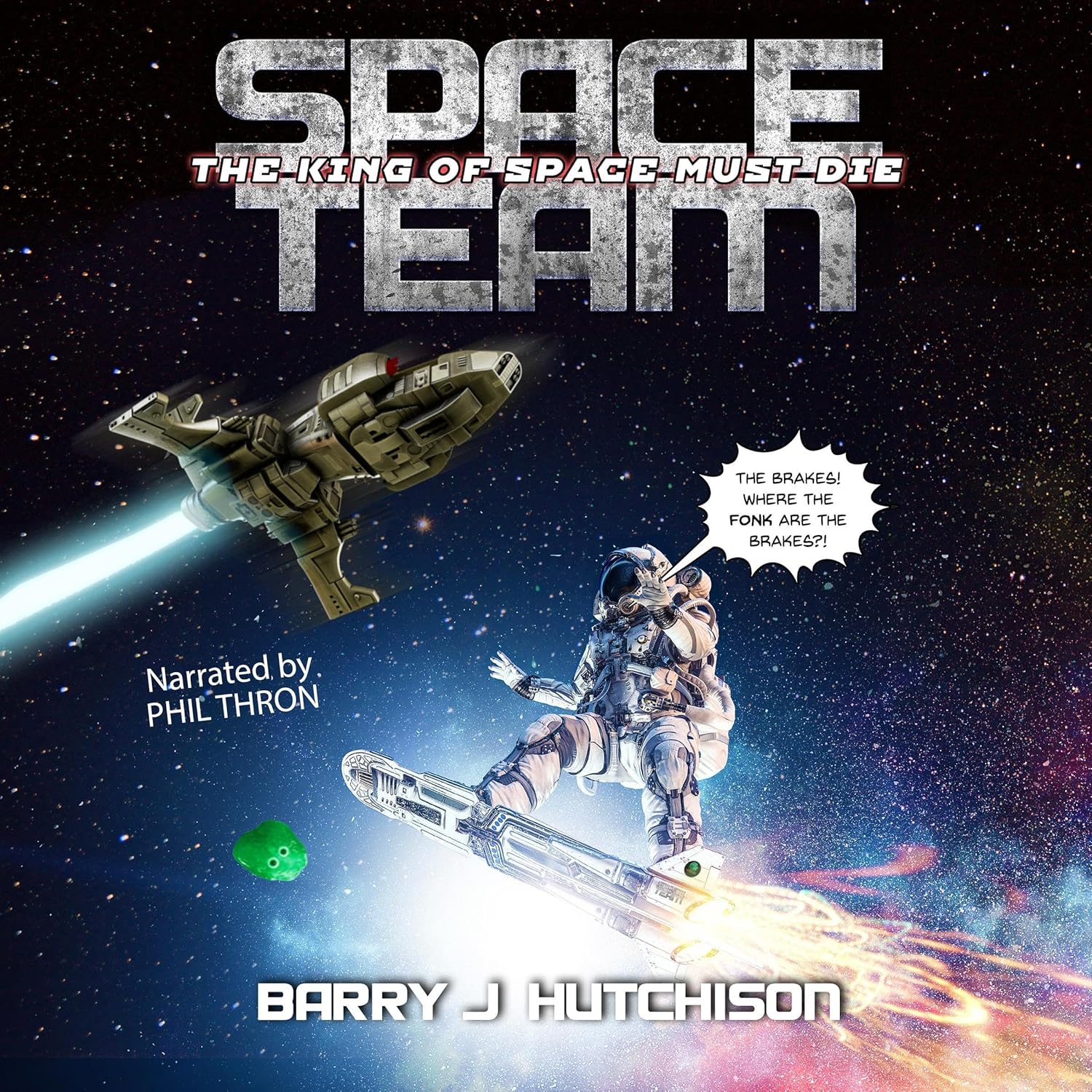 Space Team: The King of Space Must Die Audiobook